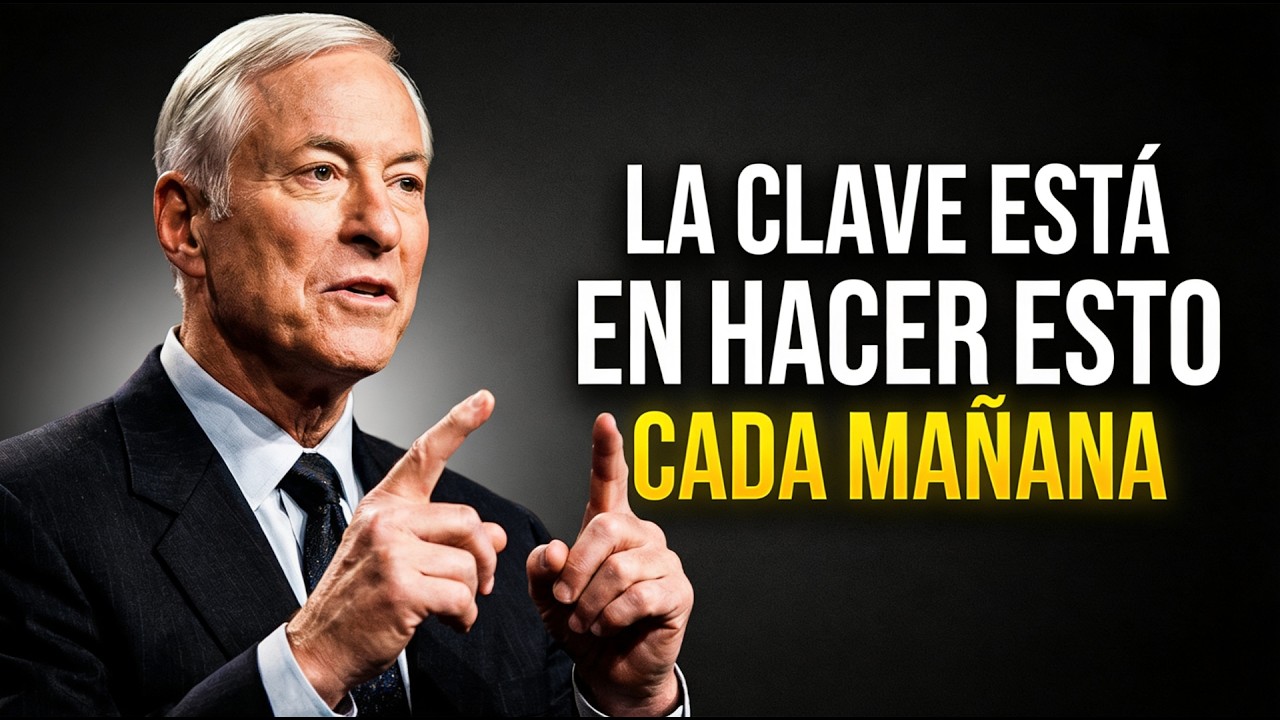 La Disciplina Que Brian Tracy Dice Que Debe Empezar Cada Mañana