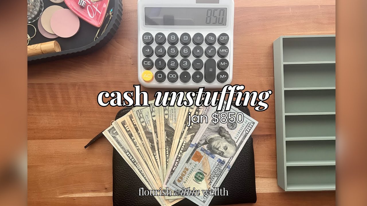 January Cash Unstuffing - $850