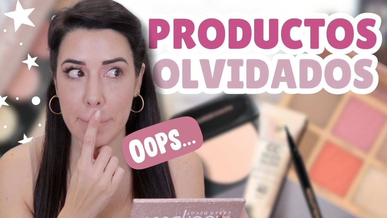 Productos beauty que había olvidado… y son auténticas JOYAS 💎