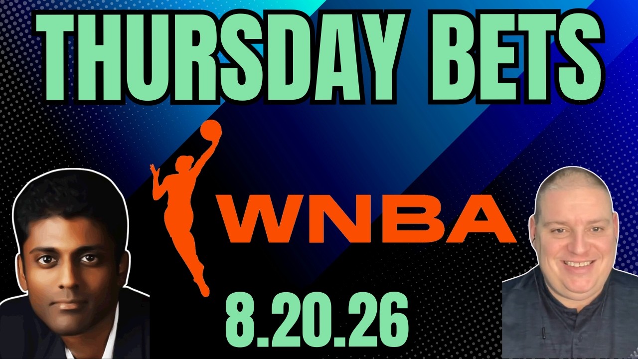 Thursday WNBA Picks - 8/20/26 l Craig Trapp & Indian Cowboy WNBA Betting Picks & Predictions