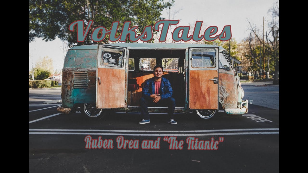The VolksTales Ep.10 Ruben Orea & The Titanic