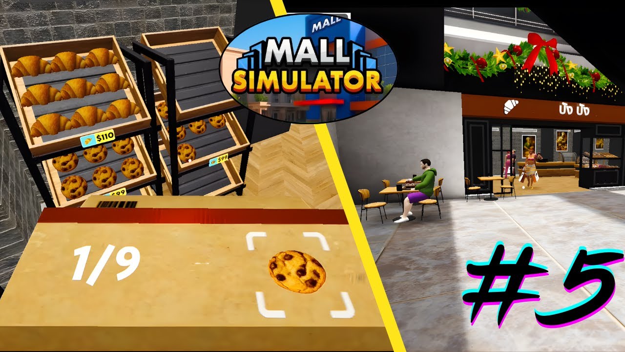 Mall Simulator EP5 : คริสต์มาสนี้ มีเค้กยัง!!! คนเข้าอย่างเยอะ
