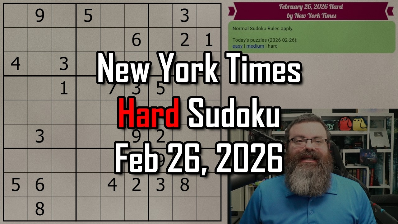 NYT Hard Sudoku Walkthrough | Feb 26, 2026