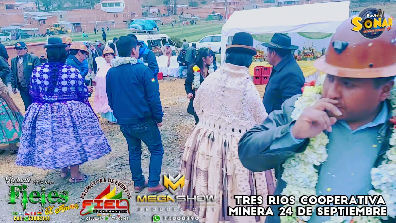 FIELES X AMOR EN VIVO 3 RIOS SUD YUNGAS COOPERATIVA MINERA  24 DE SEPTIEMBRE