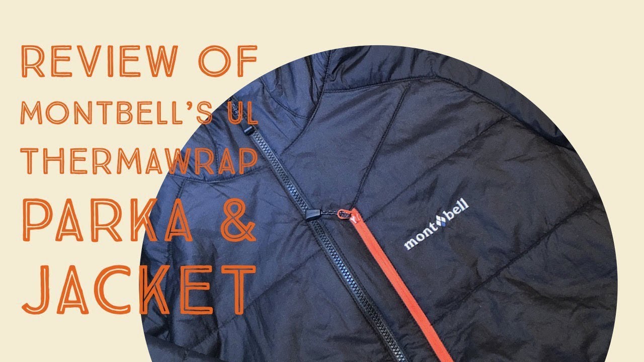 Review of the Montbell UL Thermawrap Parka & Jacket