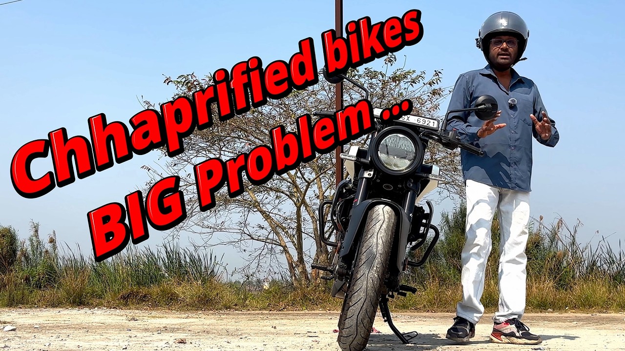Chhaprified bikes in India, a big problem.
