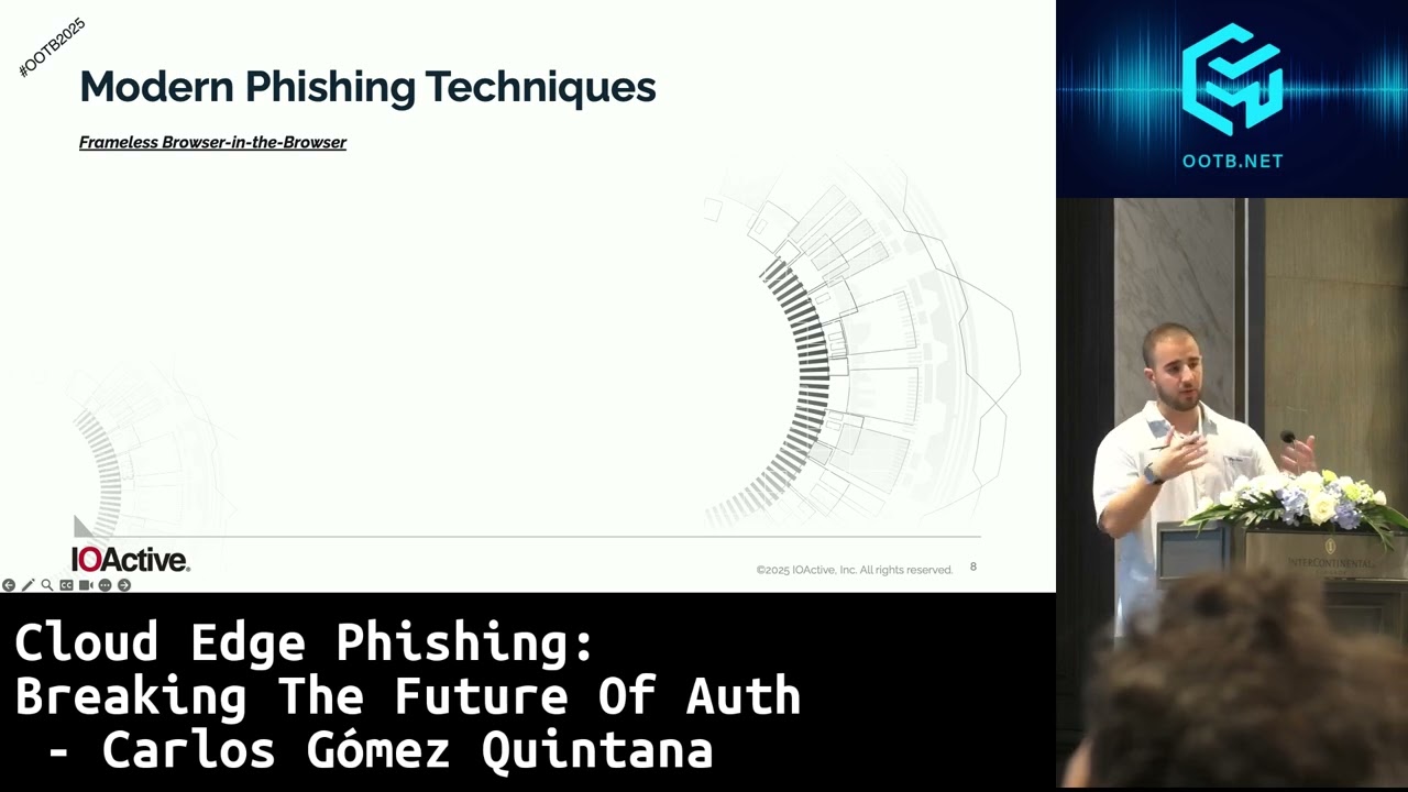 #OOTB2025BKK - Cloud Edge Phishing: Breaking The Future Of Auth - Carlos Gómez Quintana