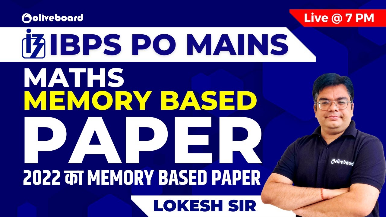 IBPS PO Mains Quant Memory Based Paper 2022 || Complete Paper Discussion || By Lokesh Sir