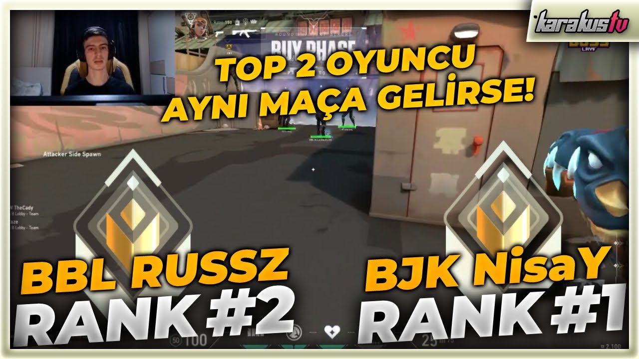 BBL RUSSZ ve BJK NisaY AYNI TAKIMDA | VALORANT RANK 1 VE RANK 2 OYUNCULARI BİRLİKTE OYNUYOR! SPLIT