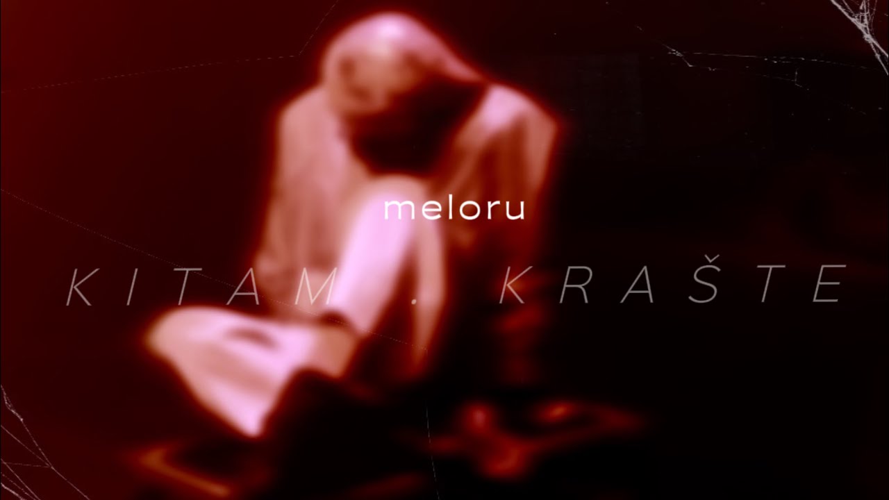 meloru - Kitam Kra&scaron;te