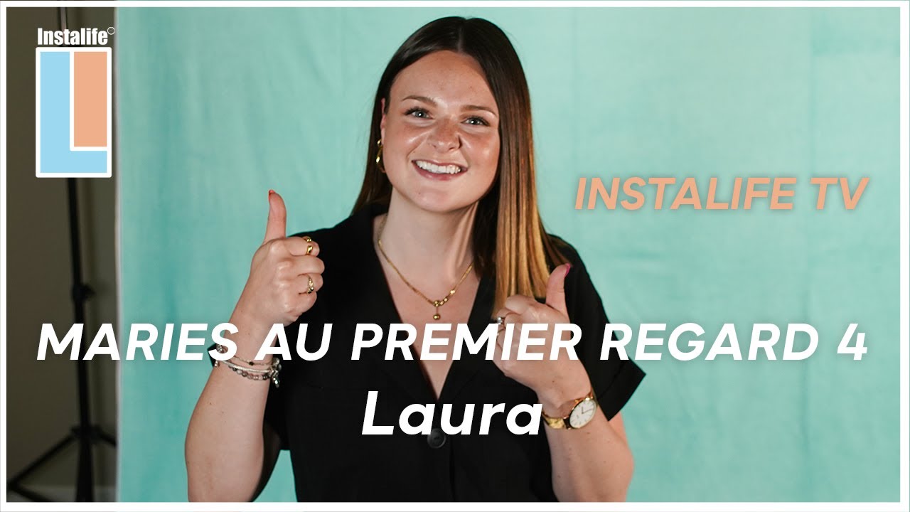 Instalife TV : Mariés au premier regard, Laura.