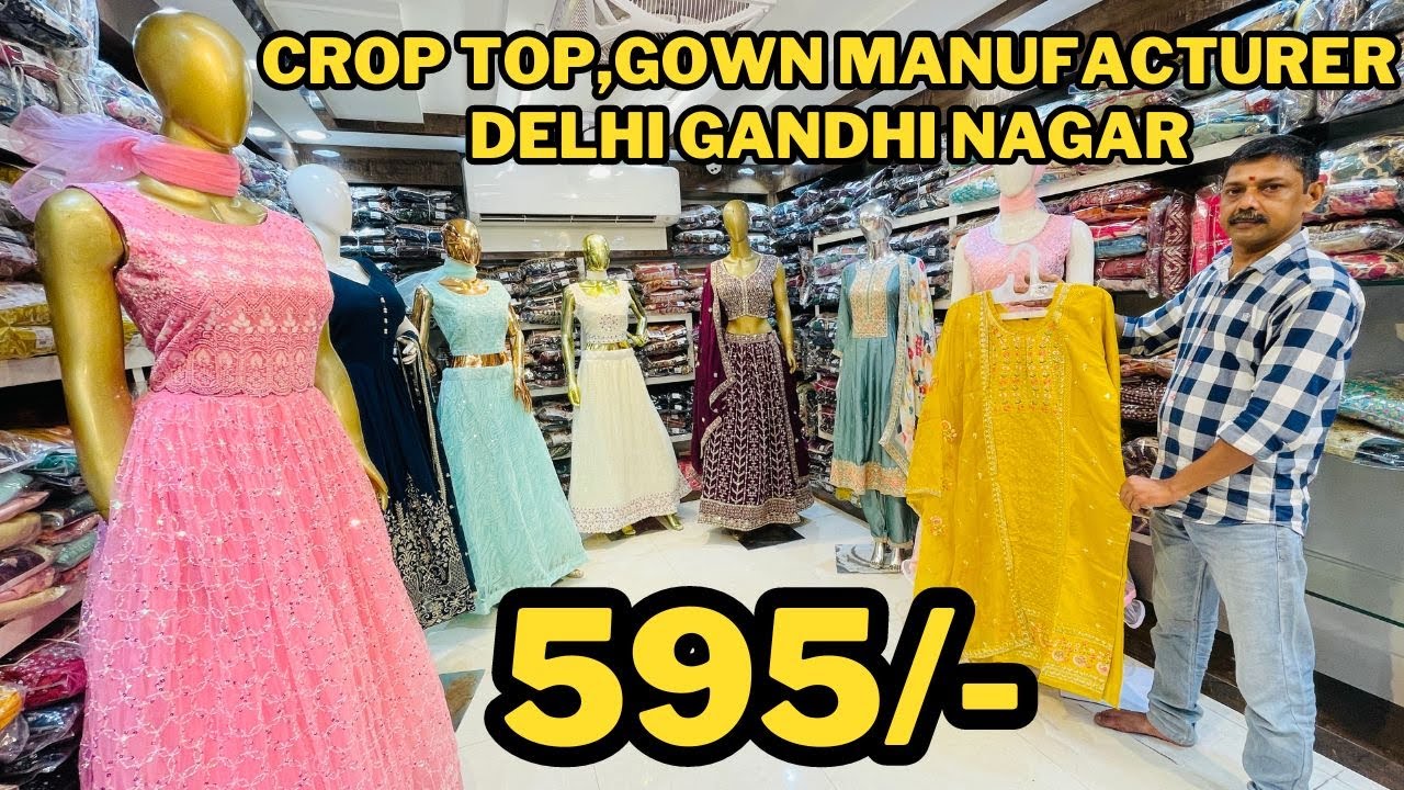 Kurti Wholesale Market Delhi,Gown Crop Top,Gown Wholesale,kurti manufacturer in Gandhinagar Delhi