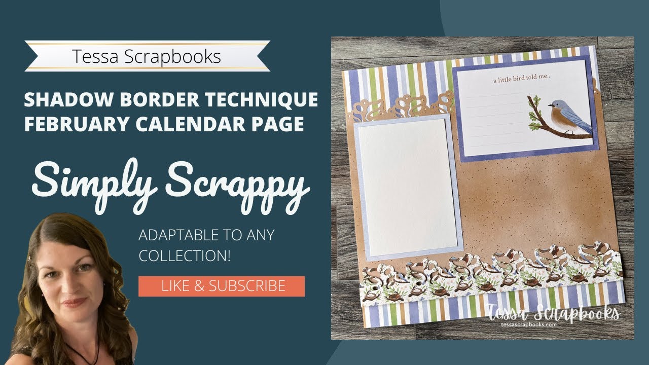 Simply Scrappy: Shadow Border Technique & February Calendar Page