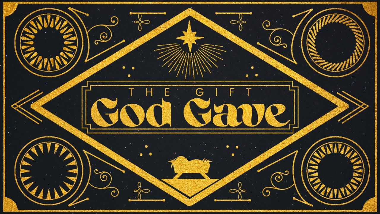 20251224 | The Gift God Gave | Christmas Eve | is His Word