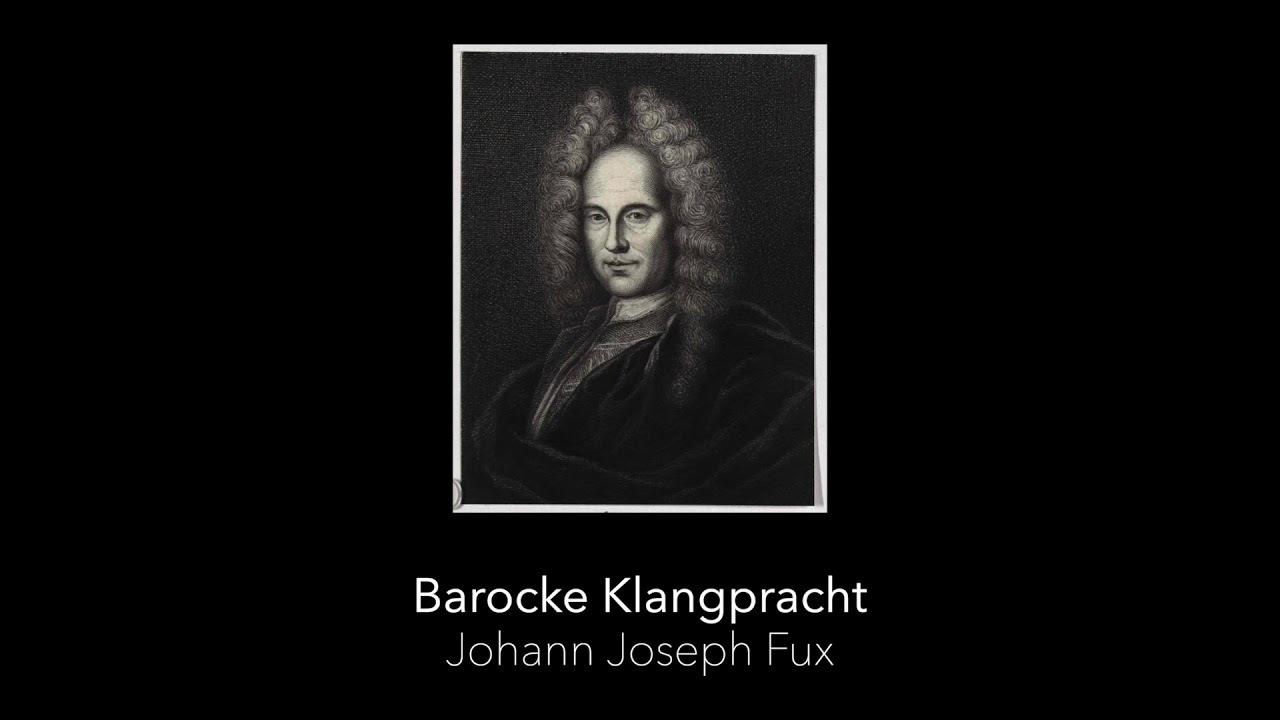 J. J. Fux - Te Deum E37 | Vocalforum Graz