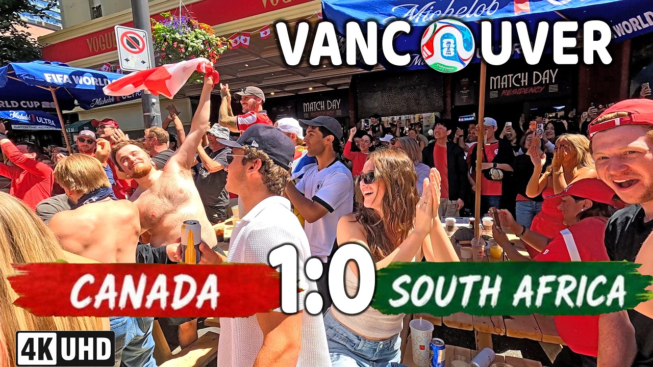 🇨🇦 【4K】⚽😁 Canada defeats South Africa 1-0 in World Cup Round of 32!!! Downtown Vancouver BC, Canada.