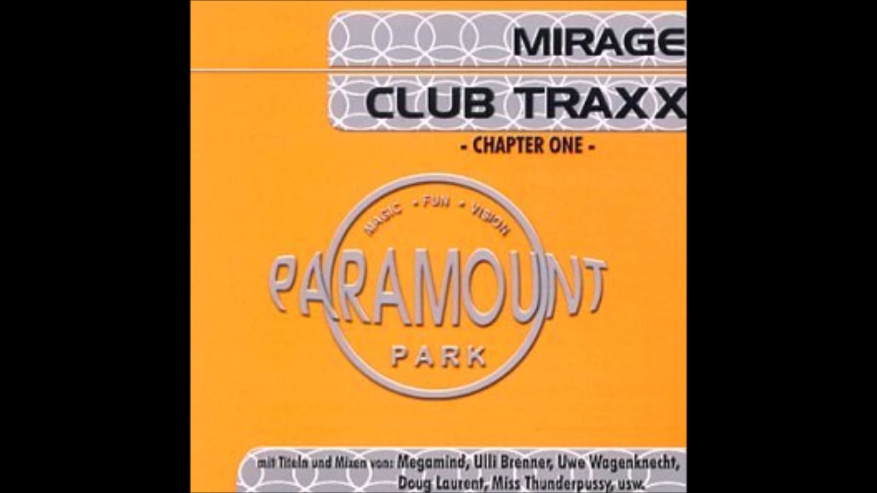 Mirage Club Traxx Chapter One - Paramount Park