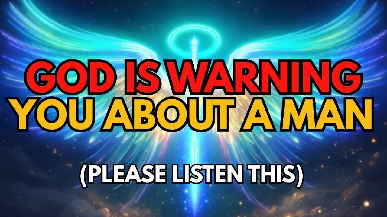 🔴 Chosen Ones: Be Careful &mdash; God Is Warning You About A Man. He is... ⚠️👀