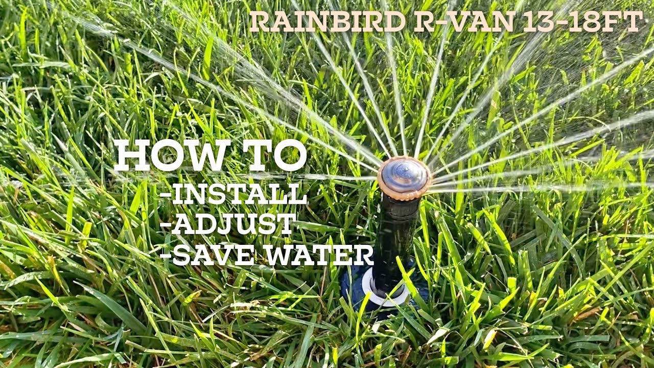 How to Install R-Van Rain Bird 13-18ft Rotary Nozzle sprinklers