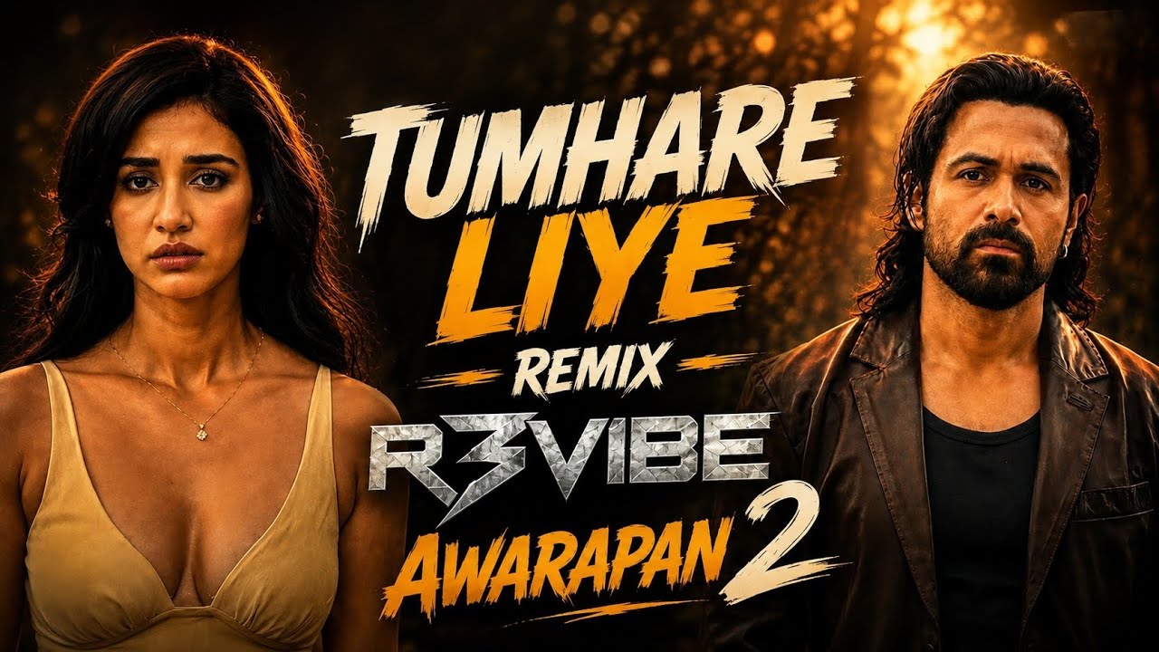 Tumhare Liye (Remix) | R3VIBE | Bollywood Melodic House | Awarapan 2