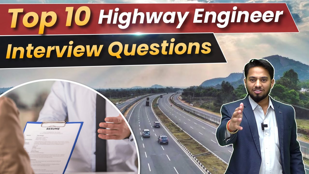 Top Highway Engineering Interview Questions | Preparation For Highway Engineering 2024🔥 #morth