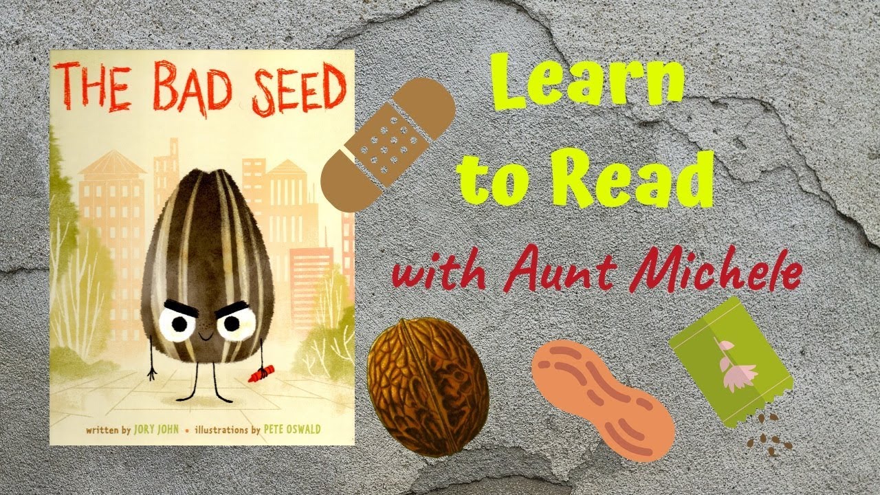 The Bad Seed by Jory John  ǀ Read Along ǀ Children&rsquo;s Books