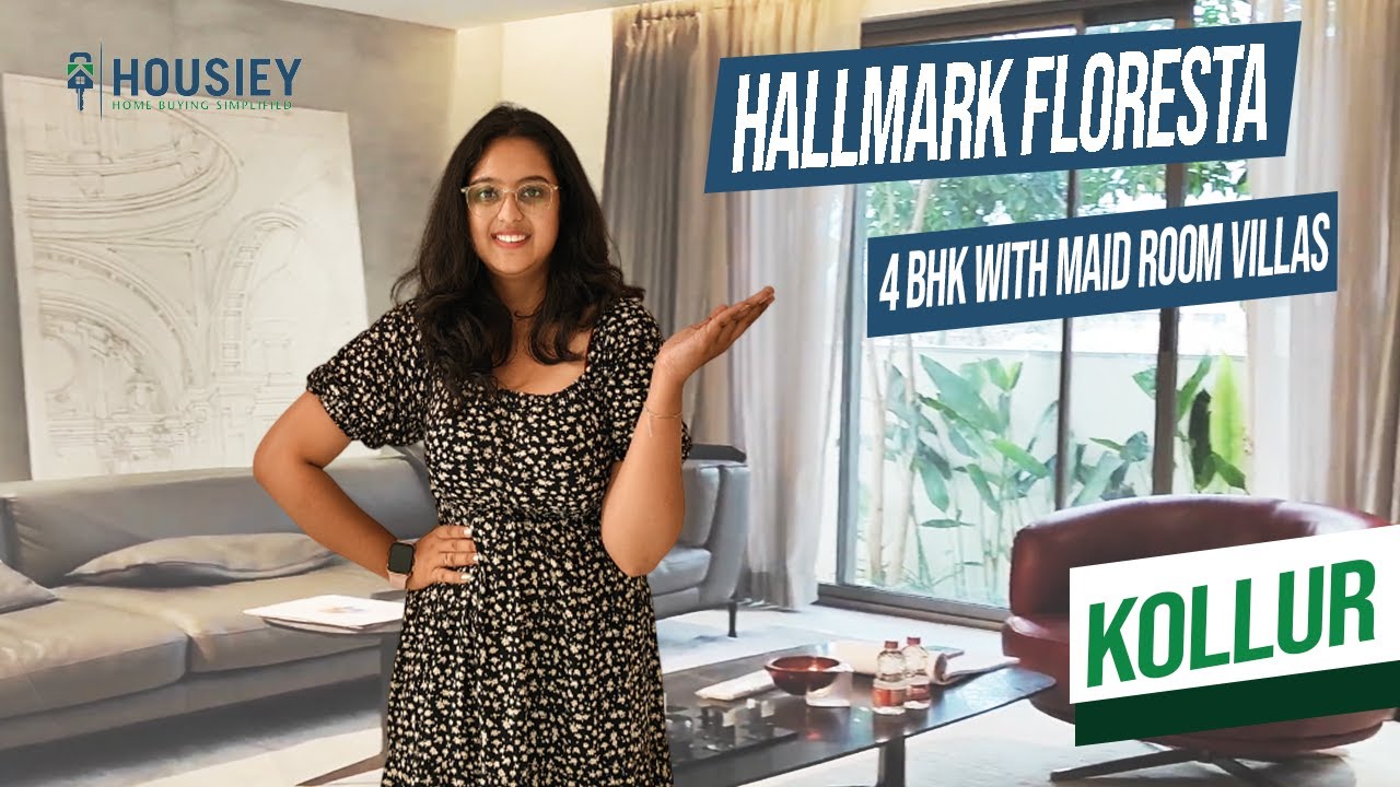 Hallmark Floresta Villas | 4 BHK With Maid Room Villas [2025] | Hallmark Kollur Hyderabad