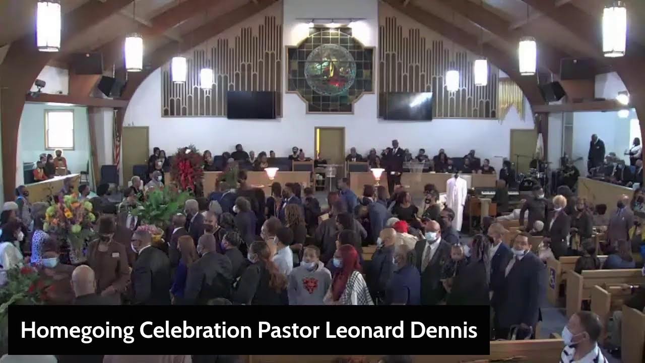 Homegoing Service for Pastor Leonard Dennis