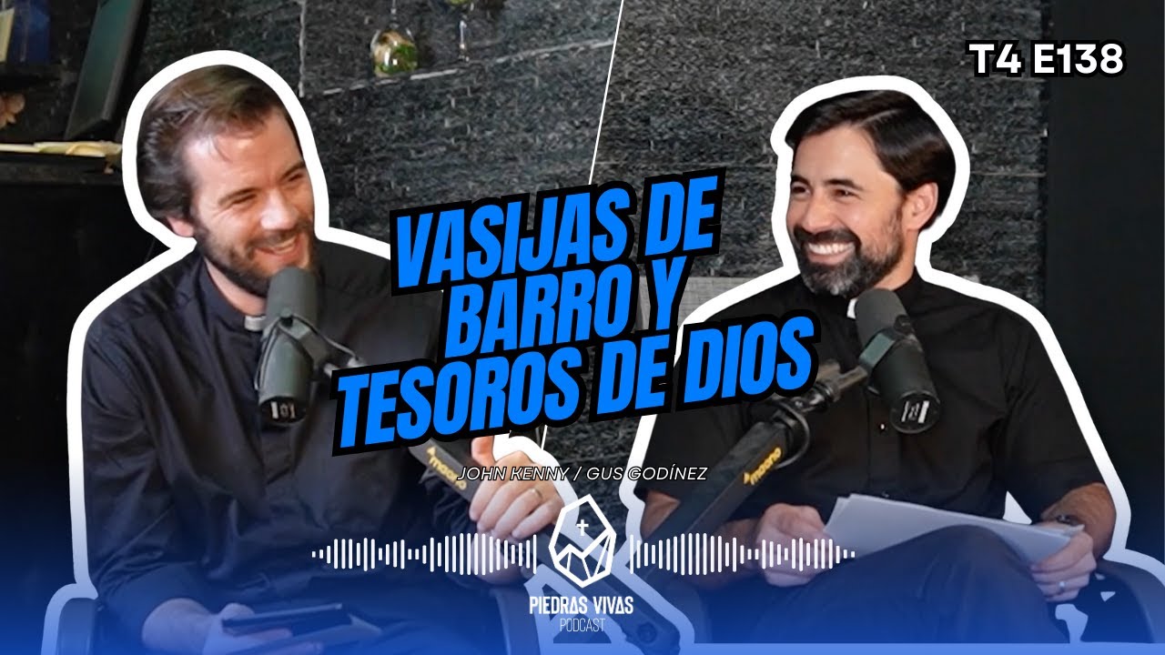 T4 E138 Vasijas de Barro y Tesoros de Dios (2 Corintios 4:16-19)