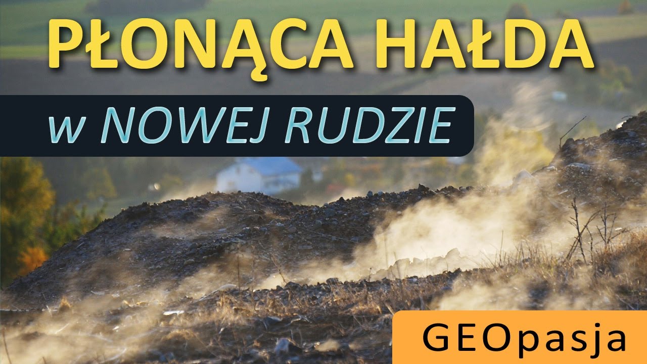 Płonąca hałda w Nowej Rudzie - Słupcu