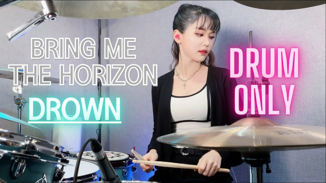 Bring me the Horizon - Drown | DRUM ONLY By SUBIN #bmth