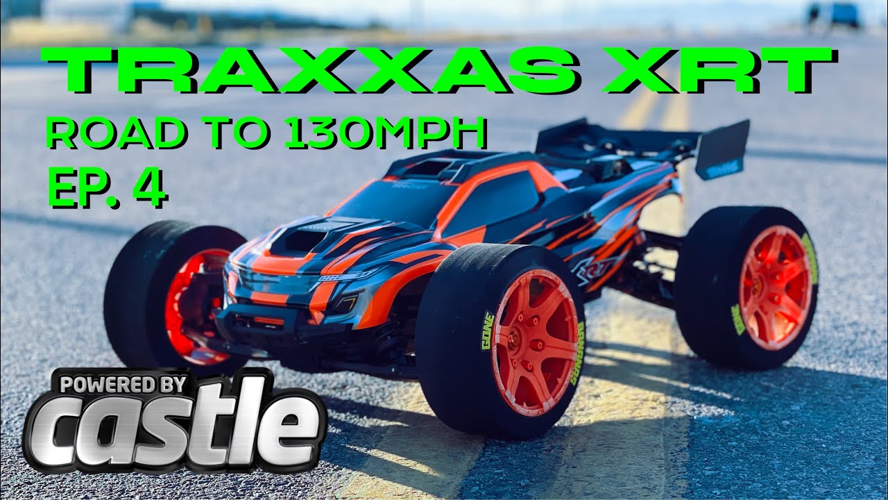 Traxxas XRT 8s - Road To 130MPH EP.4 #traxxas #traxxasxrt