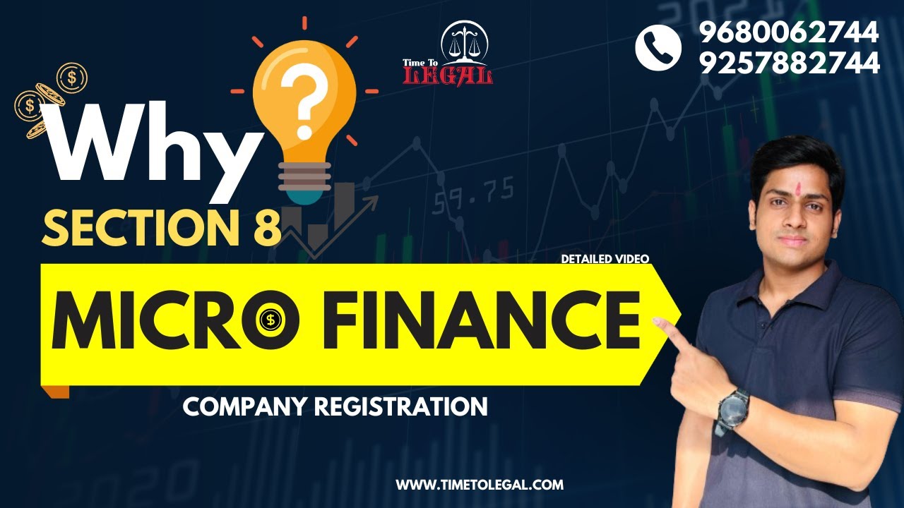 Section 8 Microfinance Company Registration | Get Started Today!