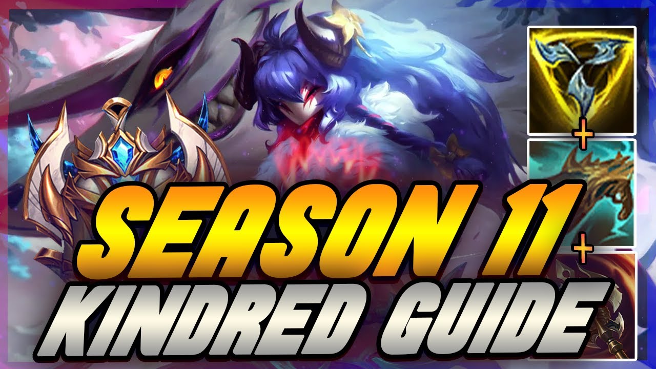 RANK 1 KINDRED JUNGLE GUIDE -  SEASON 11 KINDRED BUILD RUNES GUIDE - HOW TO PLAY KINDRED S11 Forest