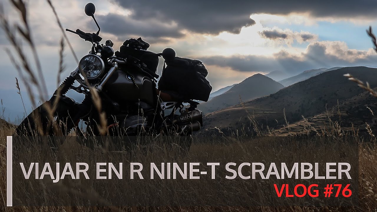 Viajar en R NINE-T SCRAMBLER. VLOG #76