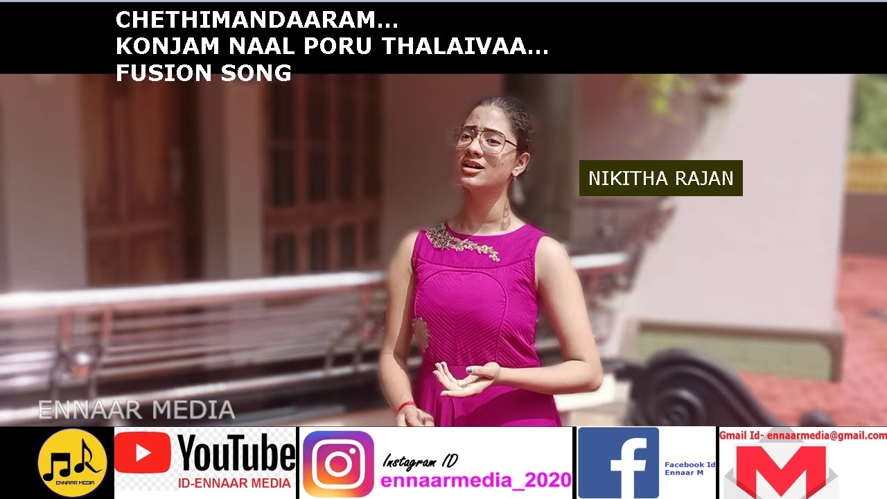 Chethi Mandaram || Konja Naal || Fusion || ft.Nikitha Rajan || Ennaar Media