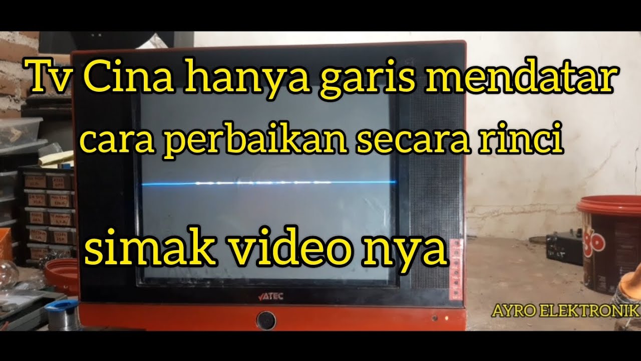 Sering terjadi!!!!!Servis tv cina hanya garis mendatar|bukan ic nya