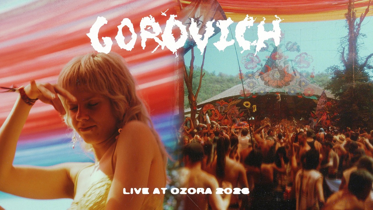 GOROVICH - OZORA FESTIVAL 2026 (Full Set Movie)