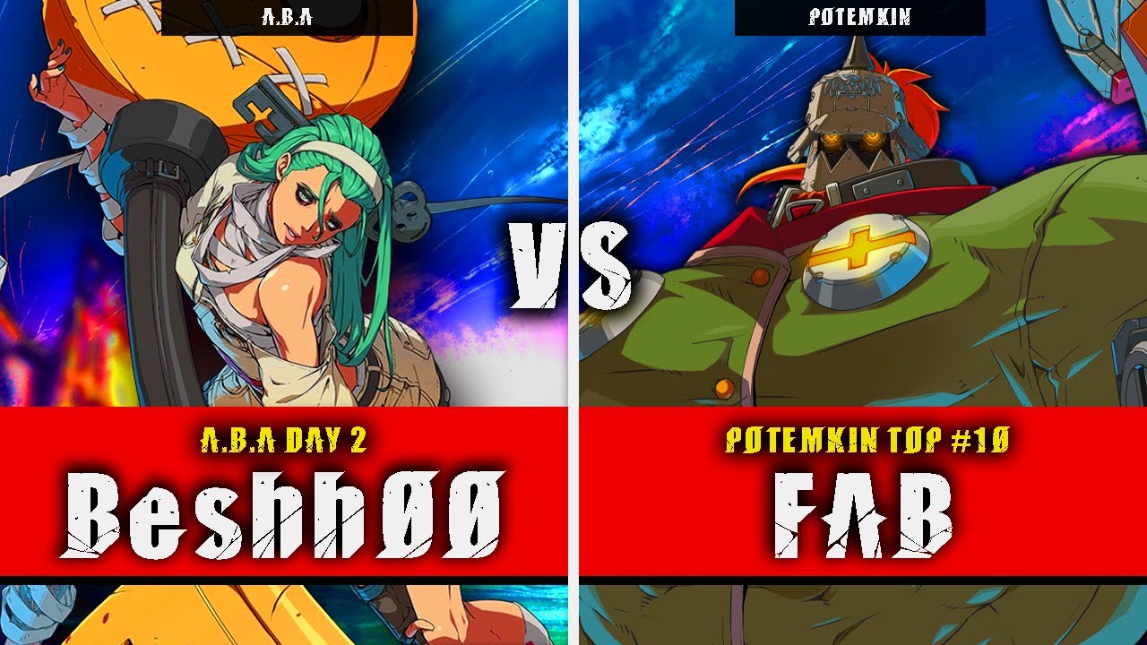 GGST | Beshh00 (ABA) VS FAB (Potemkin) | Guilty Gear Strive High level gameplay