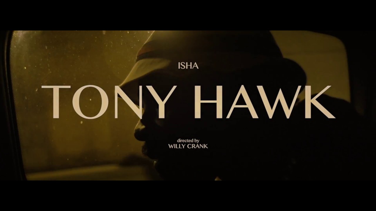ISHA - TONY HAWK