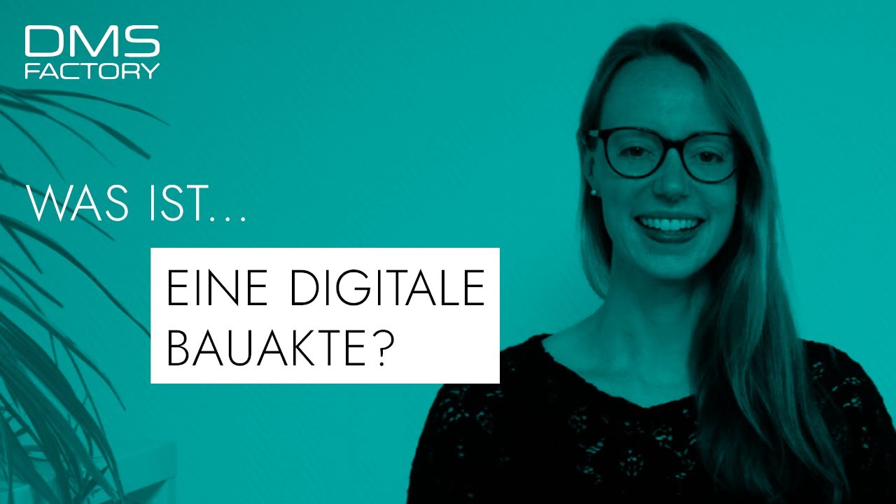 Was ist eine digitale Bauakte?