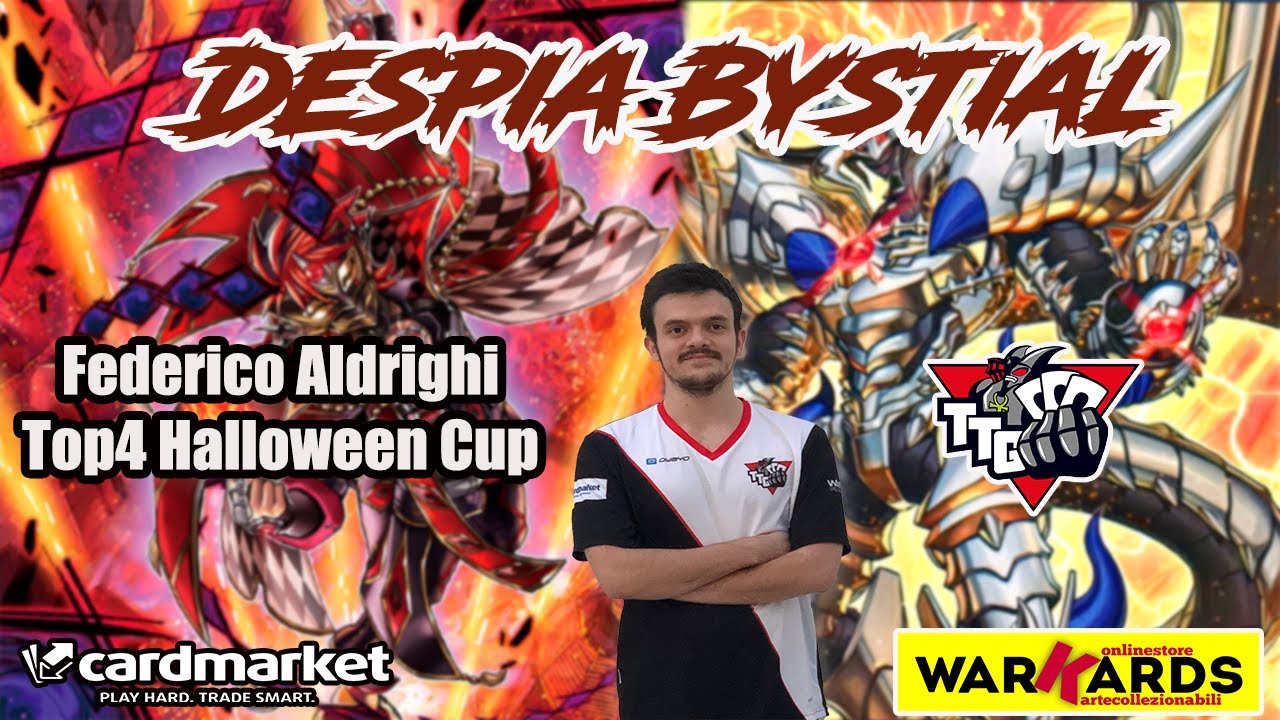 TTG Decks - Federico Aldrighi - Top4 Halloween Cup - Despia Bystial