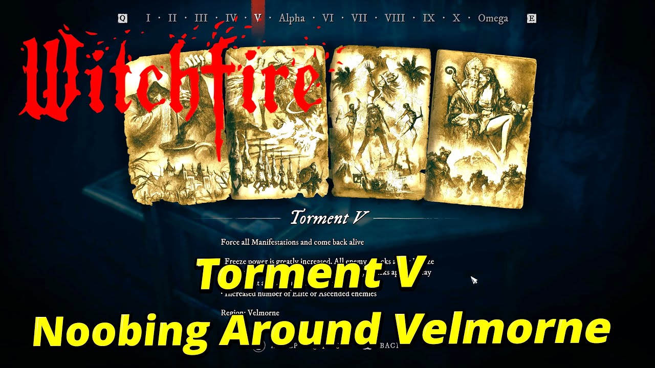 WitchFire Torment V - Running Around Velmorne