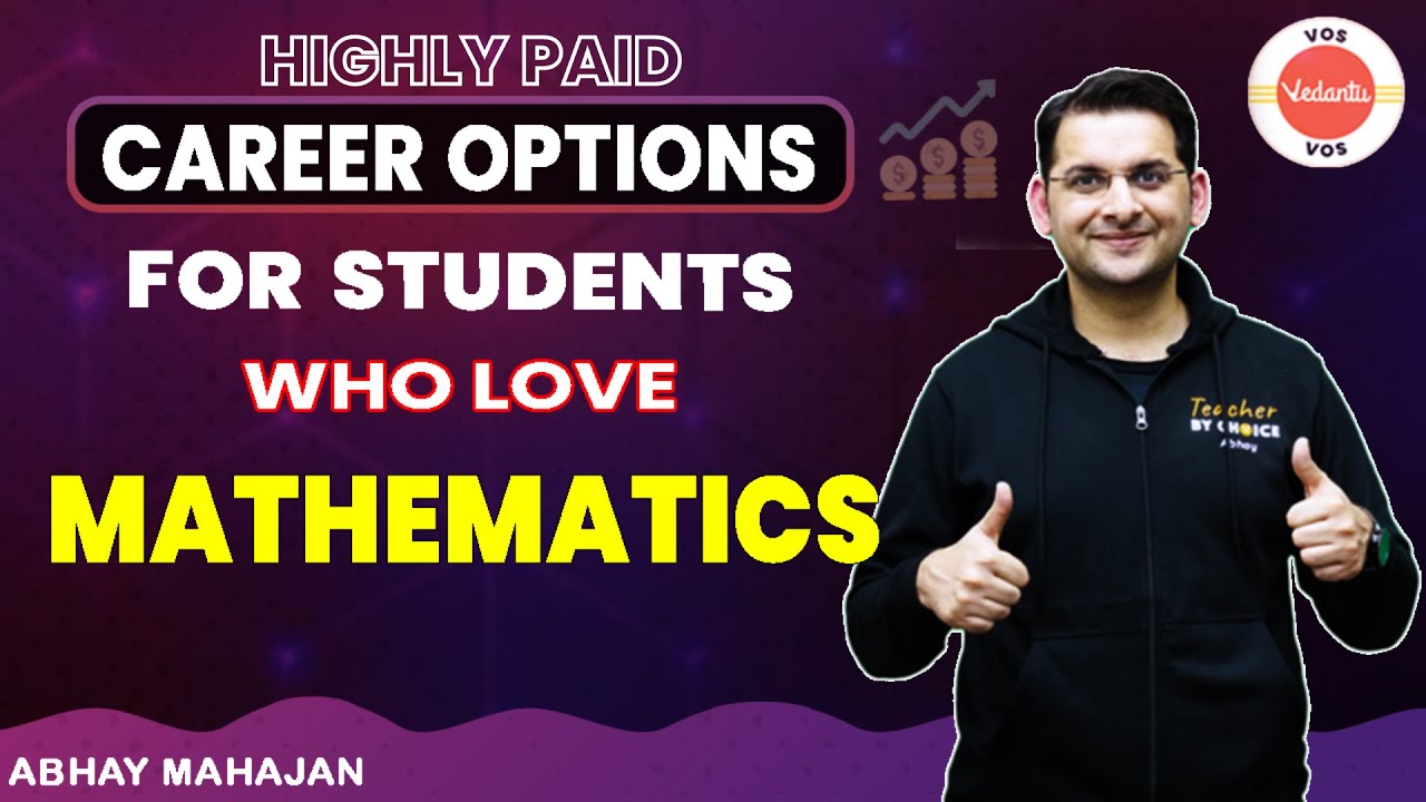 Highly Paid Career Options For Students Who Love Mathematics | Abhay Sir | VOS