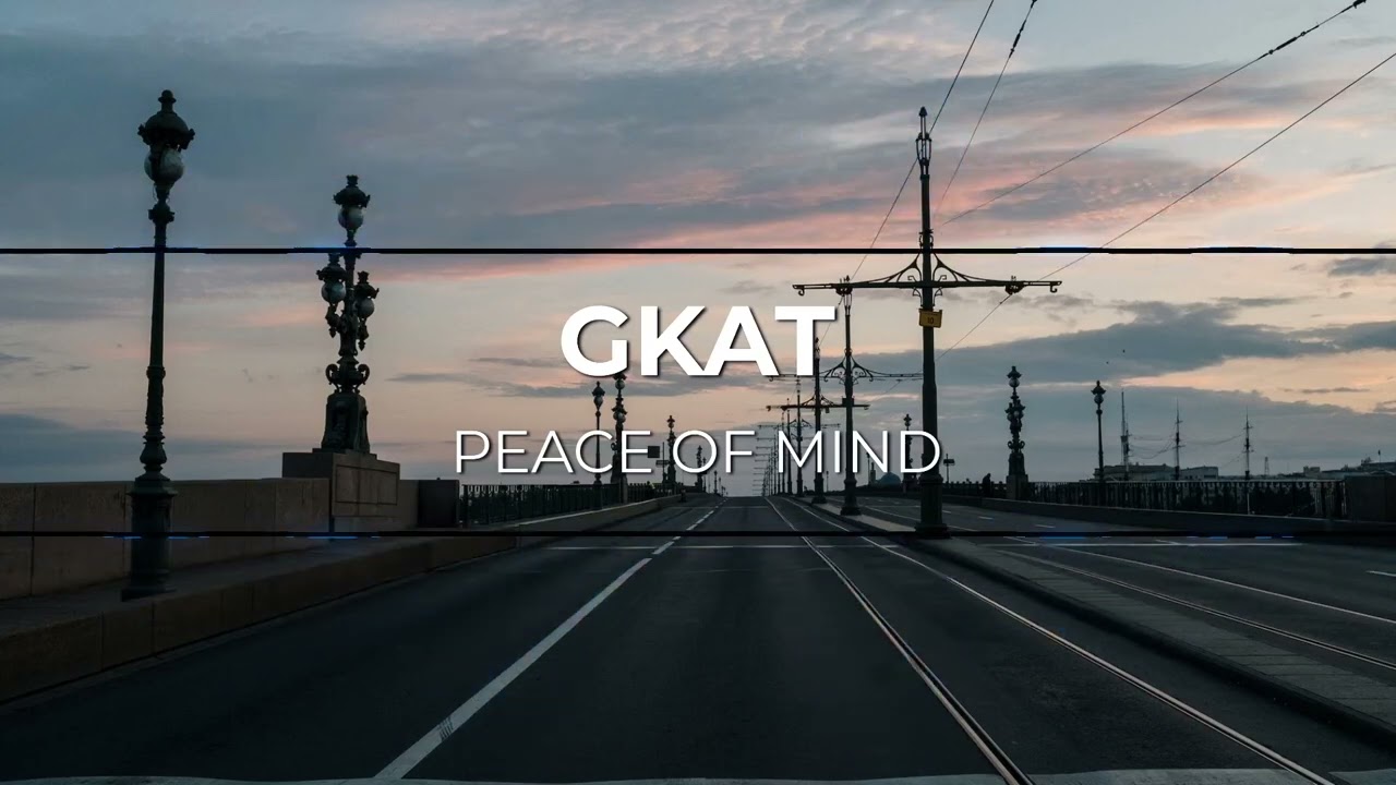 Gkat - Peace of Mind