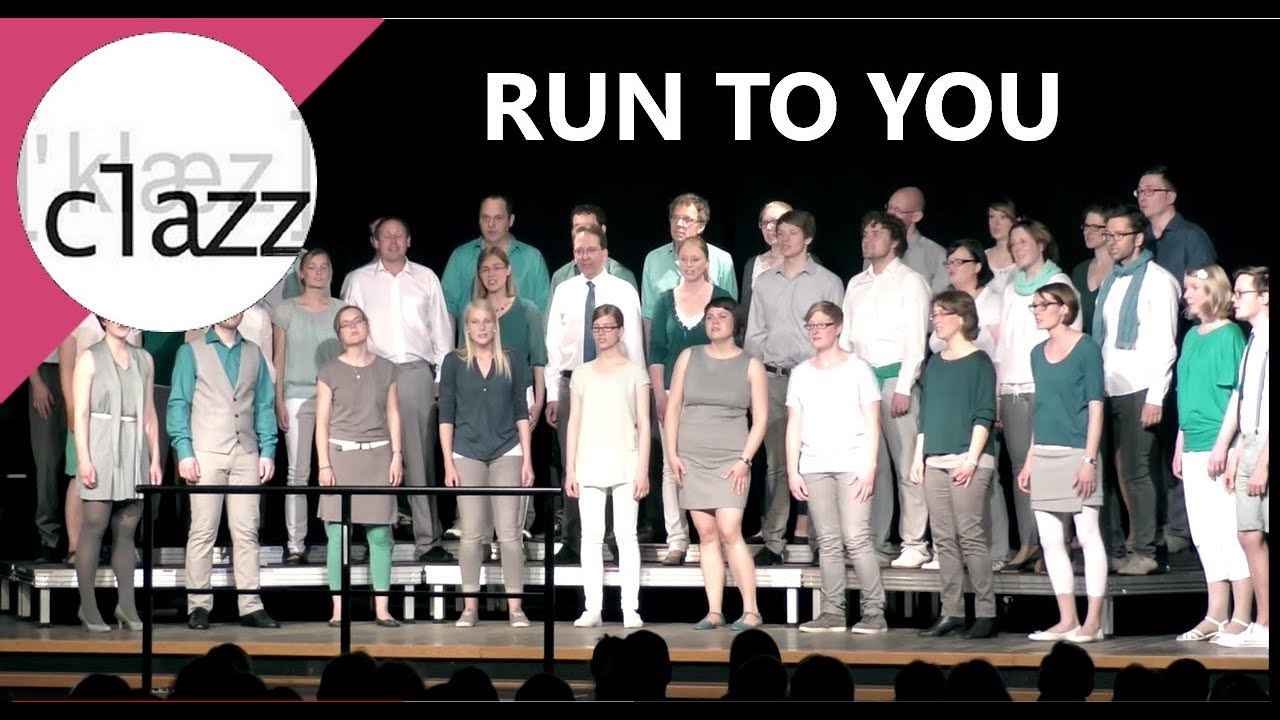 Run to you (PENTATONIX Cover) by clazz - junger Konzertchor Hannover (Germany)