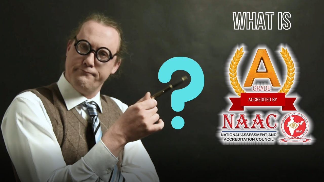What is NAAC? | What does NAAC Accreditation and Assessment Grade 'A' mean? | GEC, Bhubaneswar