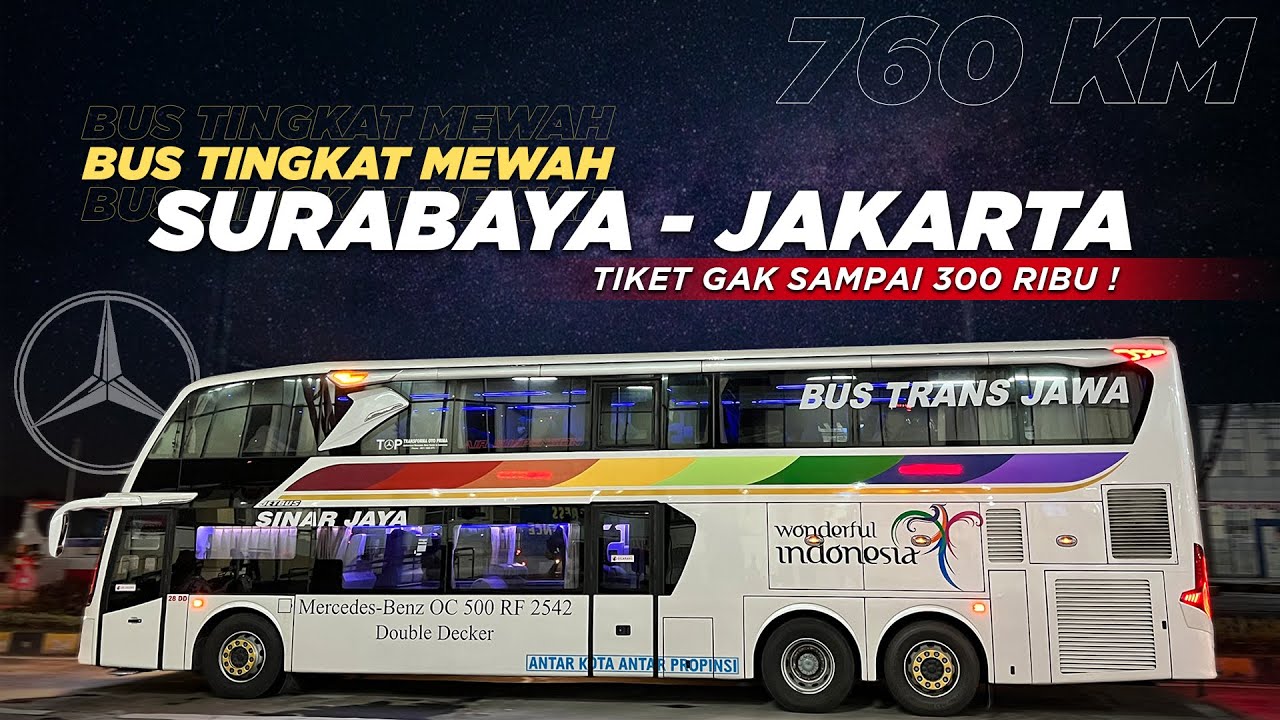 REKOMENDASI BUS TINGKAT SURABAYA - JAKARTA ‼️ Trip Surabaya - Jakarta with Sinar Jaya Double Decker