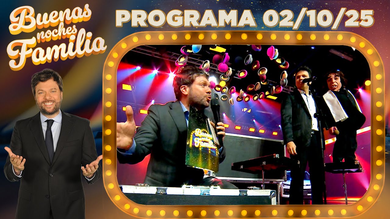 BUENAS NOCHES FAMILIA - Programa 02/10/25