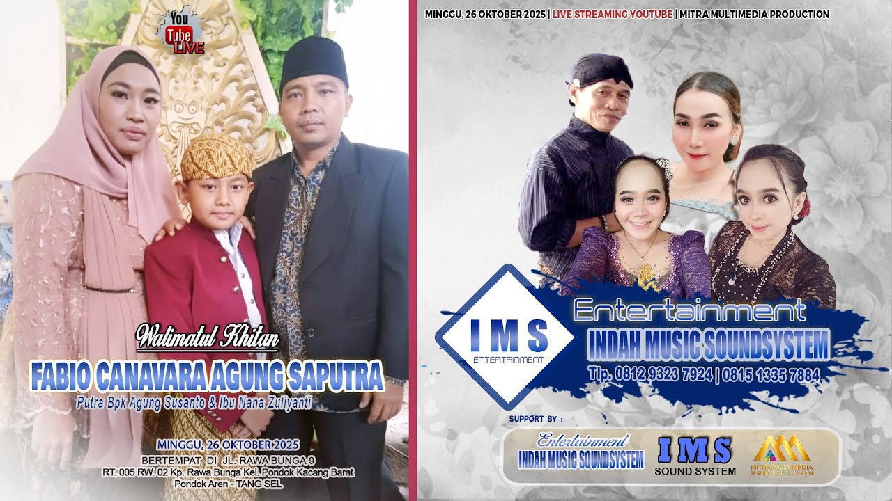 LIVE  I M S ENTERTAINMENT Hp. 0812 9323 7924 | WALIMATUL KHITAN " FABIO CANAVARA AGUNG SAPUTRA "